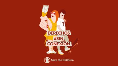 Campaña Save the Children - Derechos Sin Conexión